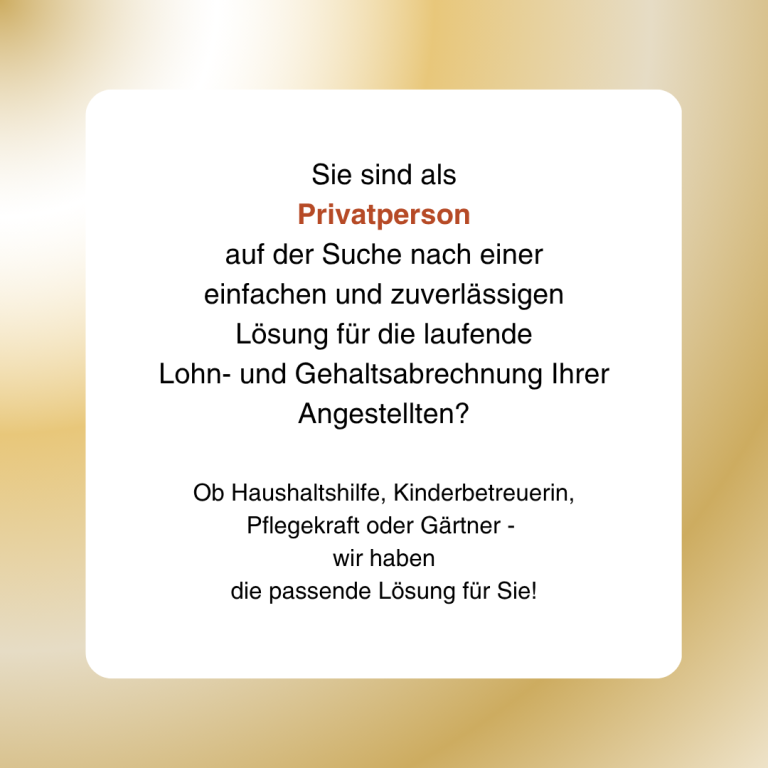 Text auf hellem Hintergrund: Unterstützung bei Lohn- und Gehaltsabrechnung für Ihren Privathaushalt.