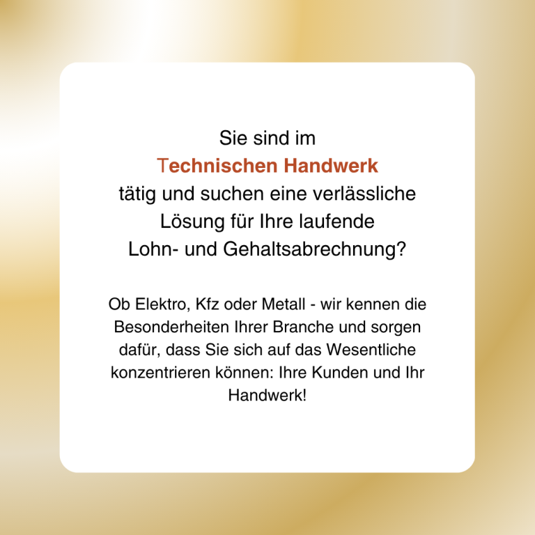 Sie sind im technischen Handwerk tätig und suchen eine verlässliche Lösung für Ihre Lohnabrechnung?